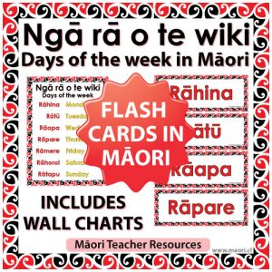 Ngā rā o te wiki - Days of the week in Māori - Flash Cards / Charts